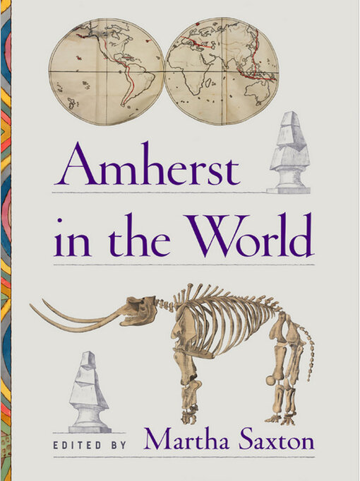 Title details for Amherst in the World by Martha Saxton - Available